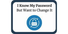 I know my password but want to change it